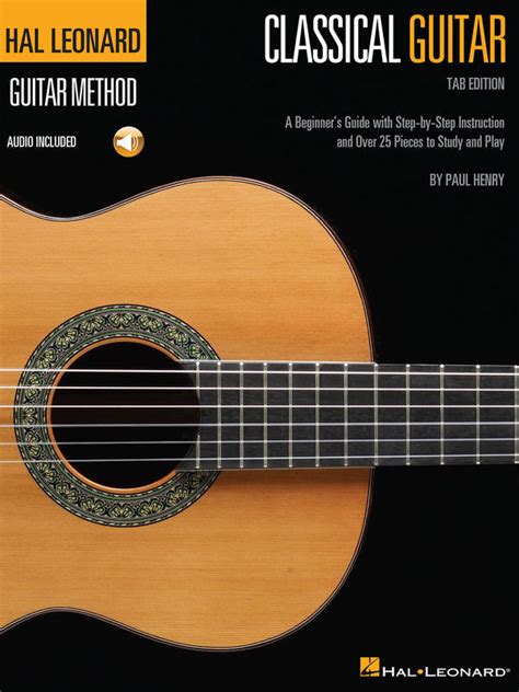 The Hal Leonard Classical Guitar Method